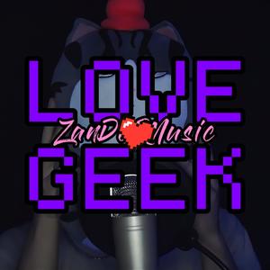 LOVE GEEK ♥