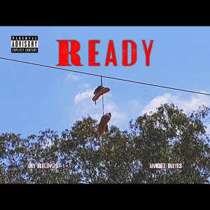 Ready (Explicit)