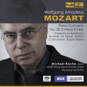 MOZART, W.A.: Piano Concerto No. 20 (with Cadenzas by M. Rische, F. Busoni, J. Brahms, C. Schumann) [Rische, West German Radio Symphony, Griffiths]