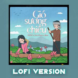 Gió Sương Chiều (Lofi Version)