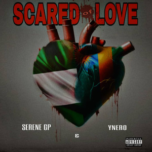 SCARED OF LOVE (Explicit)