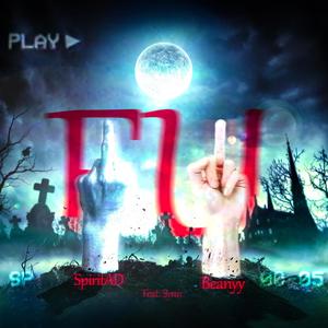FU (feat. Beanyy & Synn) (Explicit)