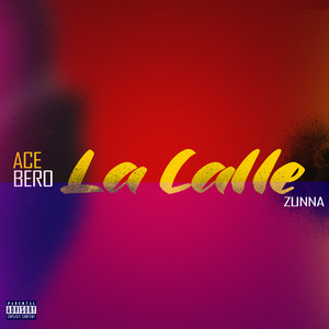 La Calle (Explicit)