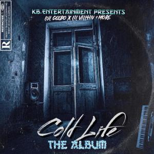 4 the streets (Cold Life EP) [Explicit]