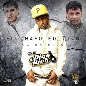 EL Chapo Edition