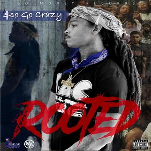 DEEPLY ROOTED (Explicit)