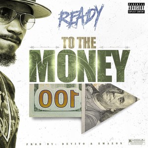 To the Money (Explicit)