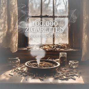 100.000 Zigaretten (Explicit)