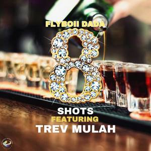 8 SHOTS (Explicit)