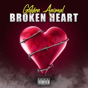 BROKEN HEART (Explicit)