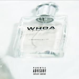 WHOA (Explicit)