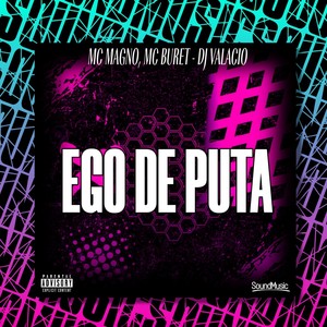 EGO DE PUTA (Explicit)