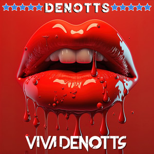 Viva Denotts (Explicit)