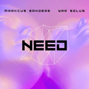 Need (feat. YAR SOLUS)