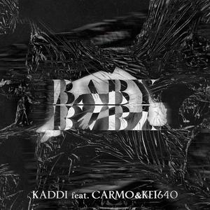 Baby (feat. Carmo & KEI640) (Explicit)
