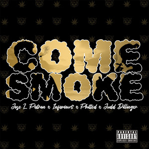 Come Smoke (Explicit)