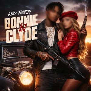 Bonnie & Clyde (Explicit)