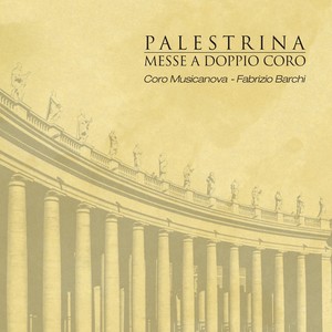 Palestrina (Messe a doppio coro)