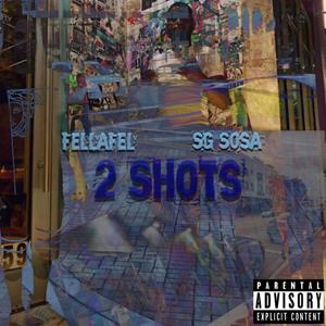 2 Shots (Explicit)