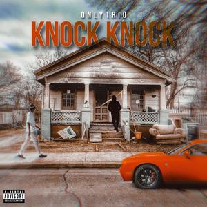 Knock Knock (Explicit)