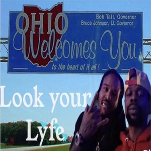 Look your LyFe King MooLah Y-Capone (Radio Edit) [Explicit]