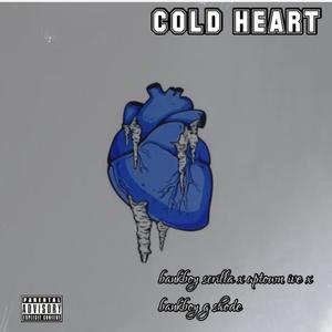 Cold Heart (Explicit)
