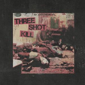 3 Shot Kill (Explicit)