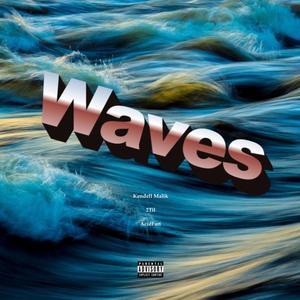 Waves (feat. AcidFart) [Explicit]