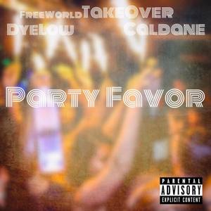 Party Favor (Explicit)