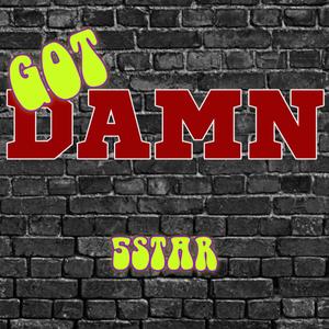 Got Damn (Explicit)