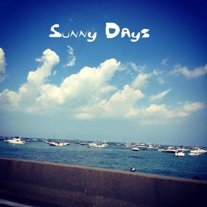 Sunny Days (Explicit)