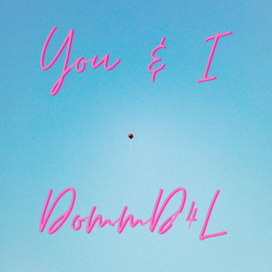 You & I (Explicit)