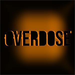 Overdose (Explicit)