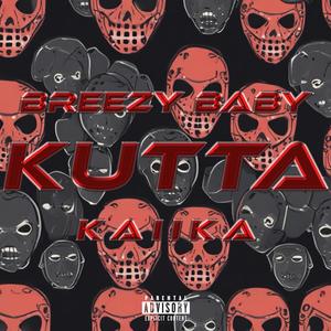 Kutta (feat. Kaiika) [Explicit]