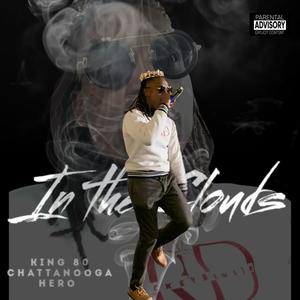 In the Clouds (Explicit)