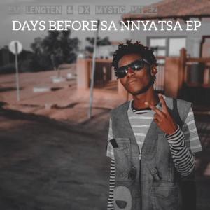 Days Before Sa Nnyatsa EP (Explicit)