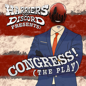 Congress (The Play) [Explicit]