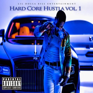 Hard Core Hustla, Vol. 1 (Explicit)