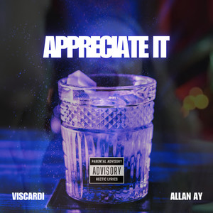 APPRECIATE IT (Explicit)