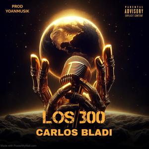 Los 300 (Explicit)