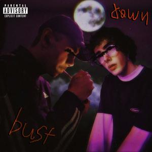 BUSTDOWN (feat. KAMZ0) (Explicit)