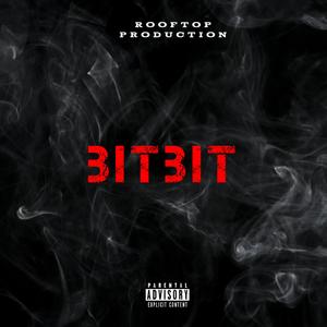 BITBIT (feat. Rc Deyn, Leuk Santana, Rakob, GOODS & k.o) (Explicit)