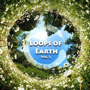 Loops of Earth Vol. 2