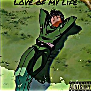Love of my life (feat. JayKhasoDream) (Explicit)