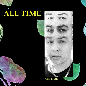 All Time (Explicit)