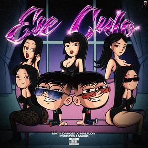 Ese Culo (feat. Malfloy)