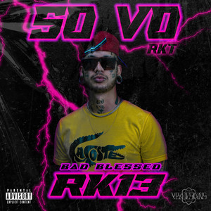 SO VO RKT (Explicit)