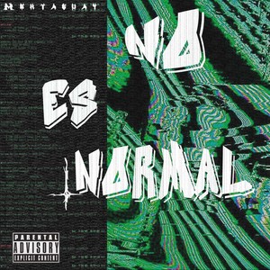No es normal (Explicit)