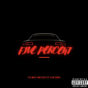 5 percent prod. Ron davinci (feat. vip don) (Explicit)