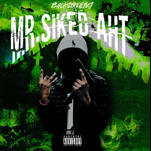 MR SIKED AHT (Explicit)